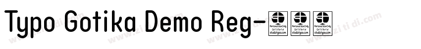 Typo Gotika Demo Reg字体转换